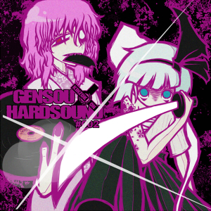 GENSOU HARDSOUND #002 - moro, KINZOK ON - Touhou Music Database