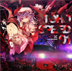 TOHO SPEED 01 - IRUS, LiLA'c Records feat. various - Touhou